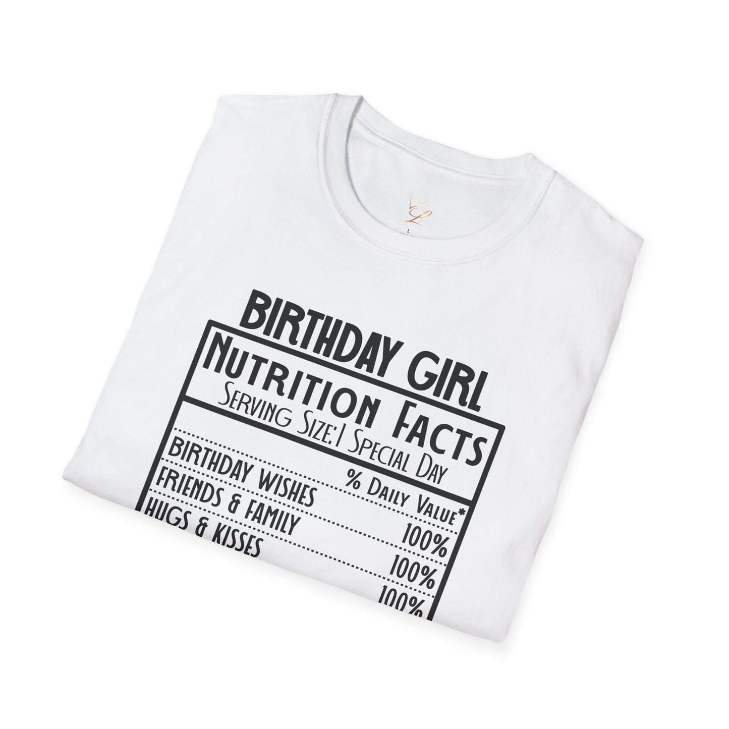 Birthday Girl Nutrition Facts T-Shirt
