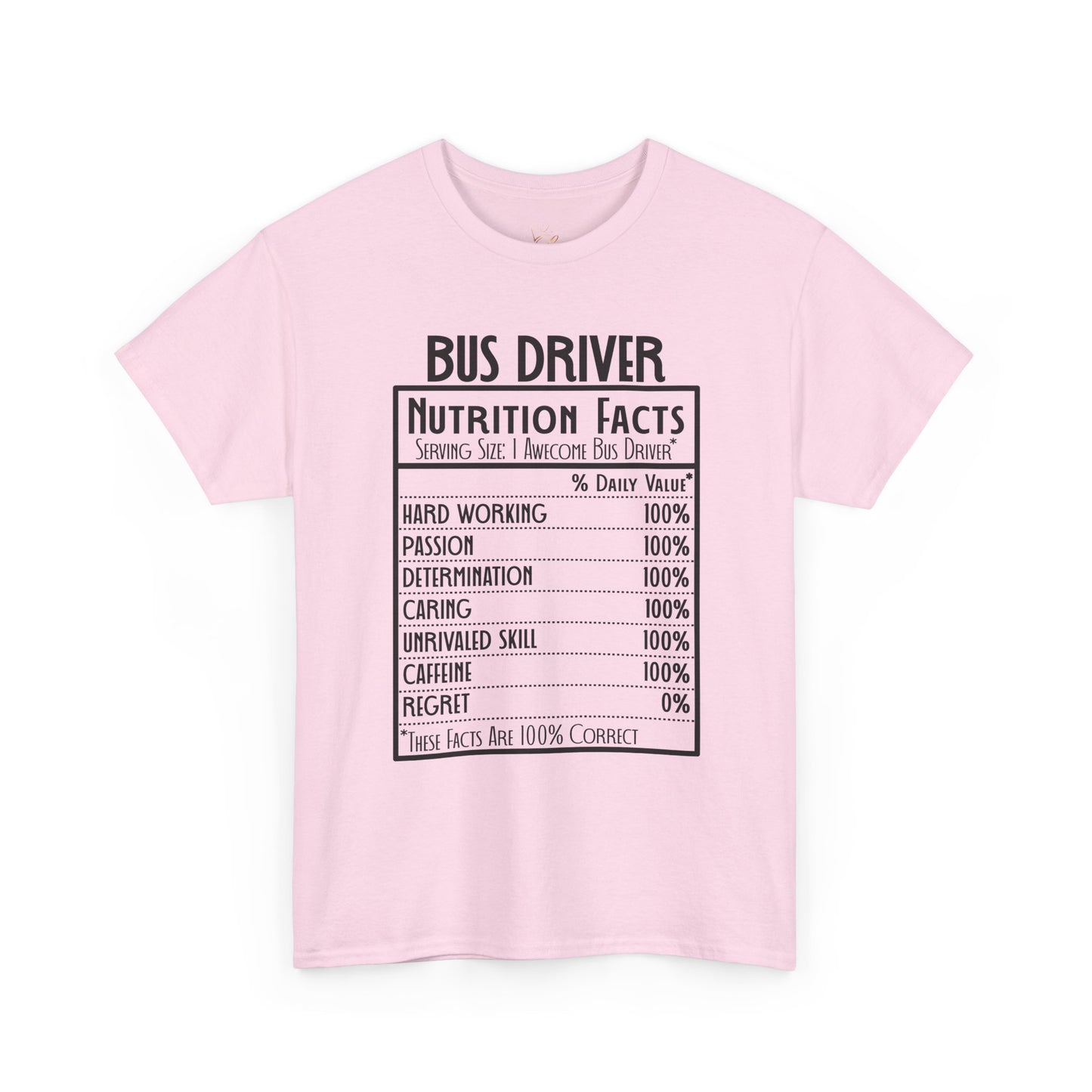 Bus Driver Nutrition Facts T-Shirt — Funny Bus Driver Gift Tee