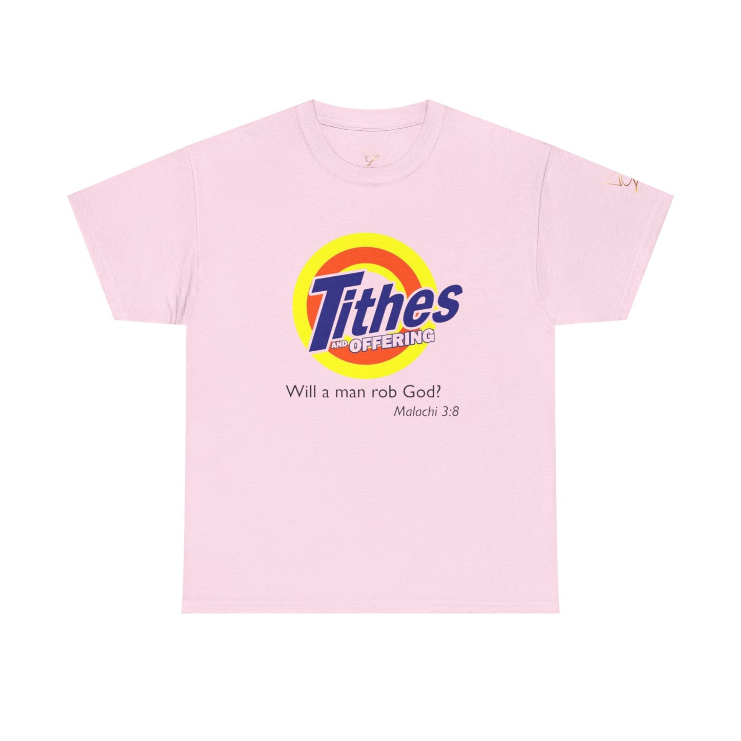 T-Shirt — "Tithes Offering" Gospel Logo Tee (Malachi 3:8) — Christian Giving Shirt