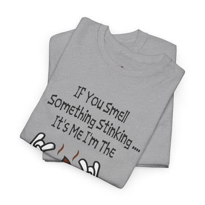 Funny Poop Cartoon T-Shirt — "If You Smell Something Stinking... It's Me" Graphic Tee