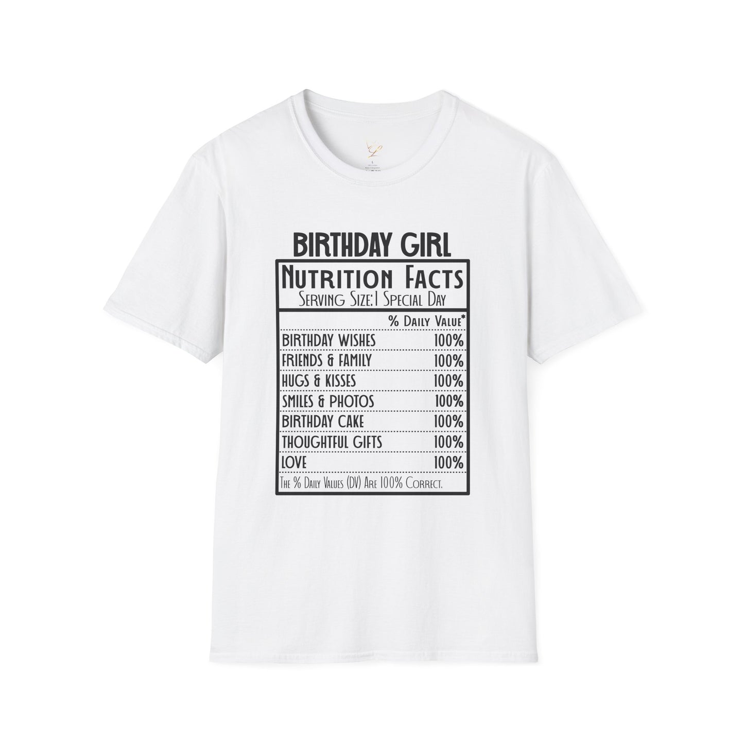 Birthday Girl Nutrition Facts T-Shirt