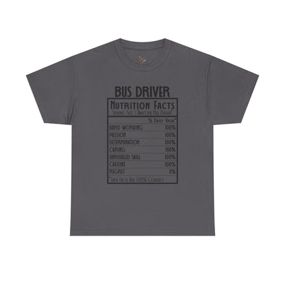 Bus Driver Nutrition Facts T-Shirt — Funny Bus Driver Gift Tee