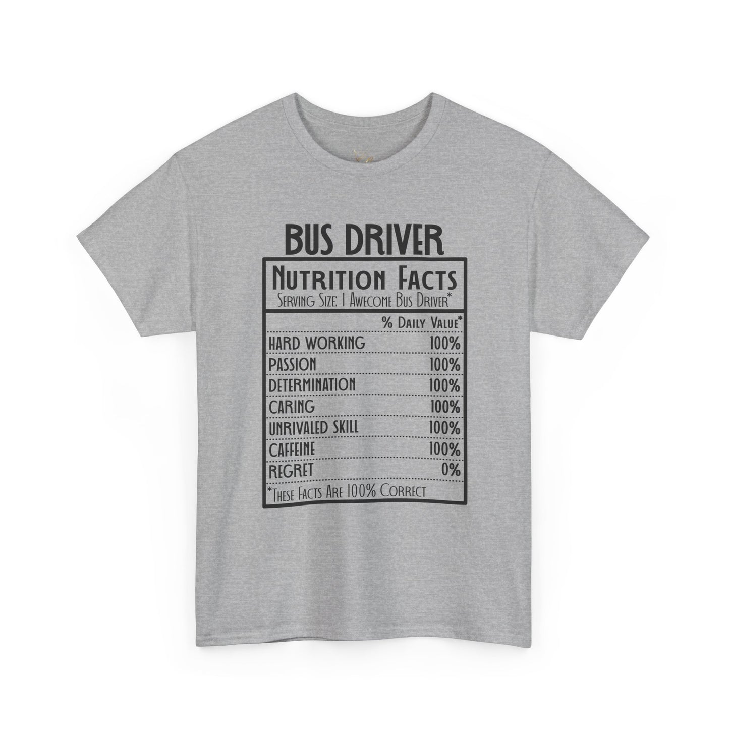 Bus Driver Nutrition Facts T-Shirt — Funny Bus Driver Gift Tee