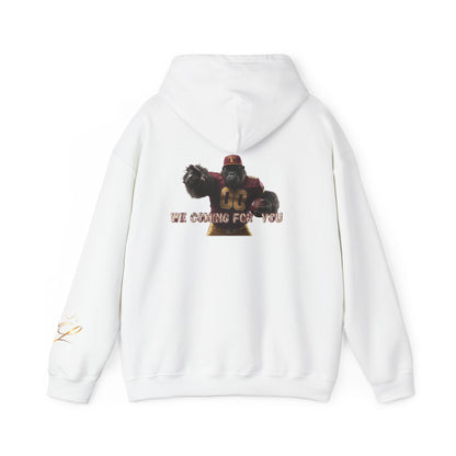 Uncle Custom King Hoodie — "We Coming For You" Graphic Pullover