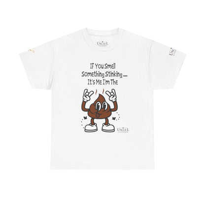Funny Poop Cartoon T-Shirt — "If You Smell Something Stinking... It's Me" Graphic Tee
