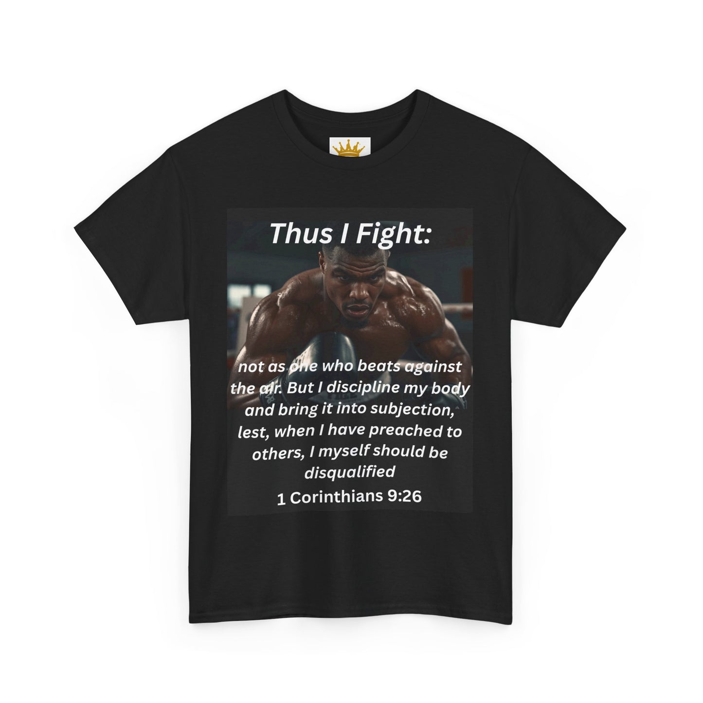 Christian Graphic Tee - Thus I Fight 1 Corinthians 9:26