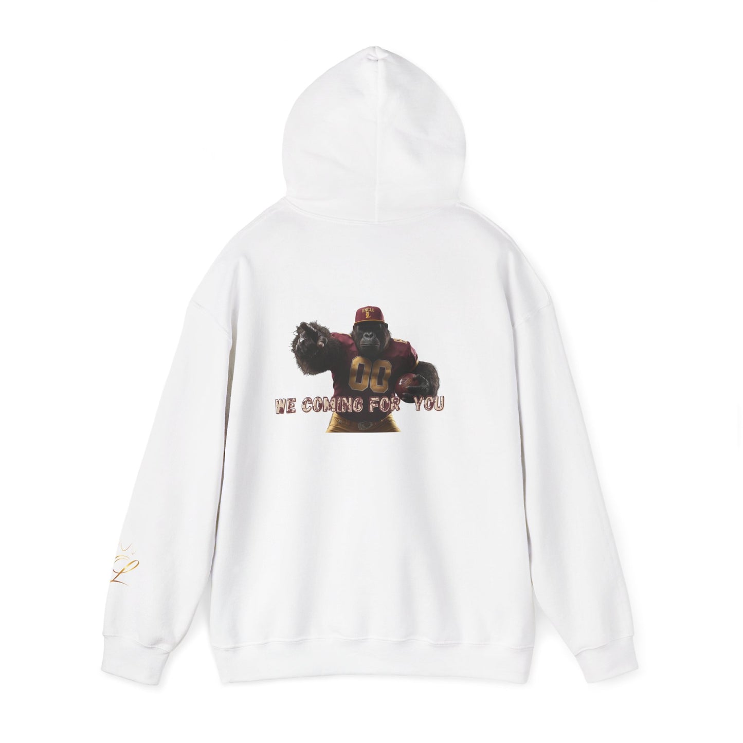 Uncle Custom King Hoodie — "We Coming For You" Graphic Pullover