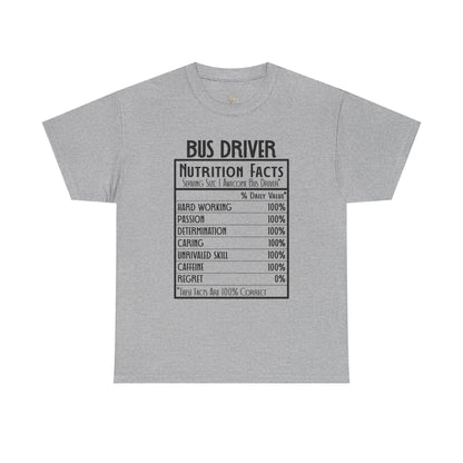 Bus Driver Nutrition Facts T-Shirt — Funny Bus Driver Gift Tee