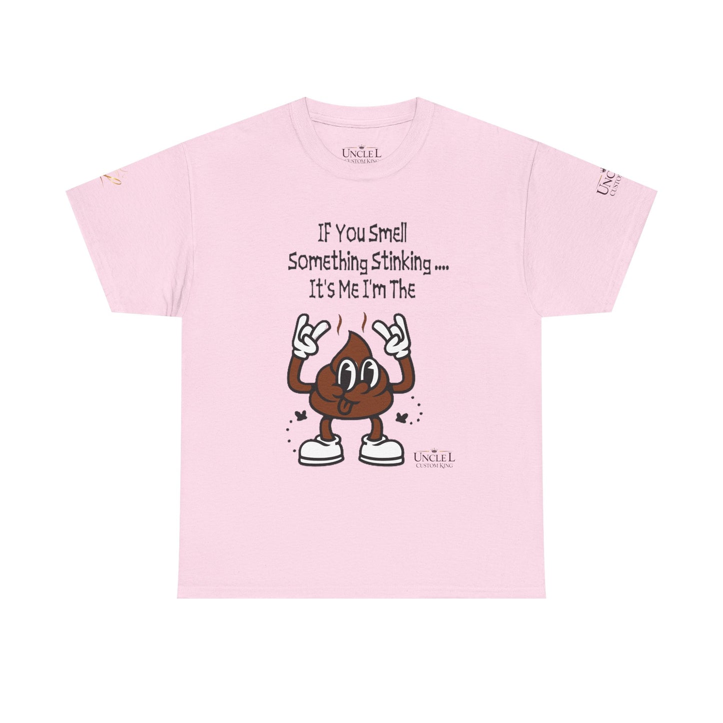 Funny Poop Cartoon T-Shirt — "If You Smell Something Stinking... It's Me" Graphic Tee