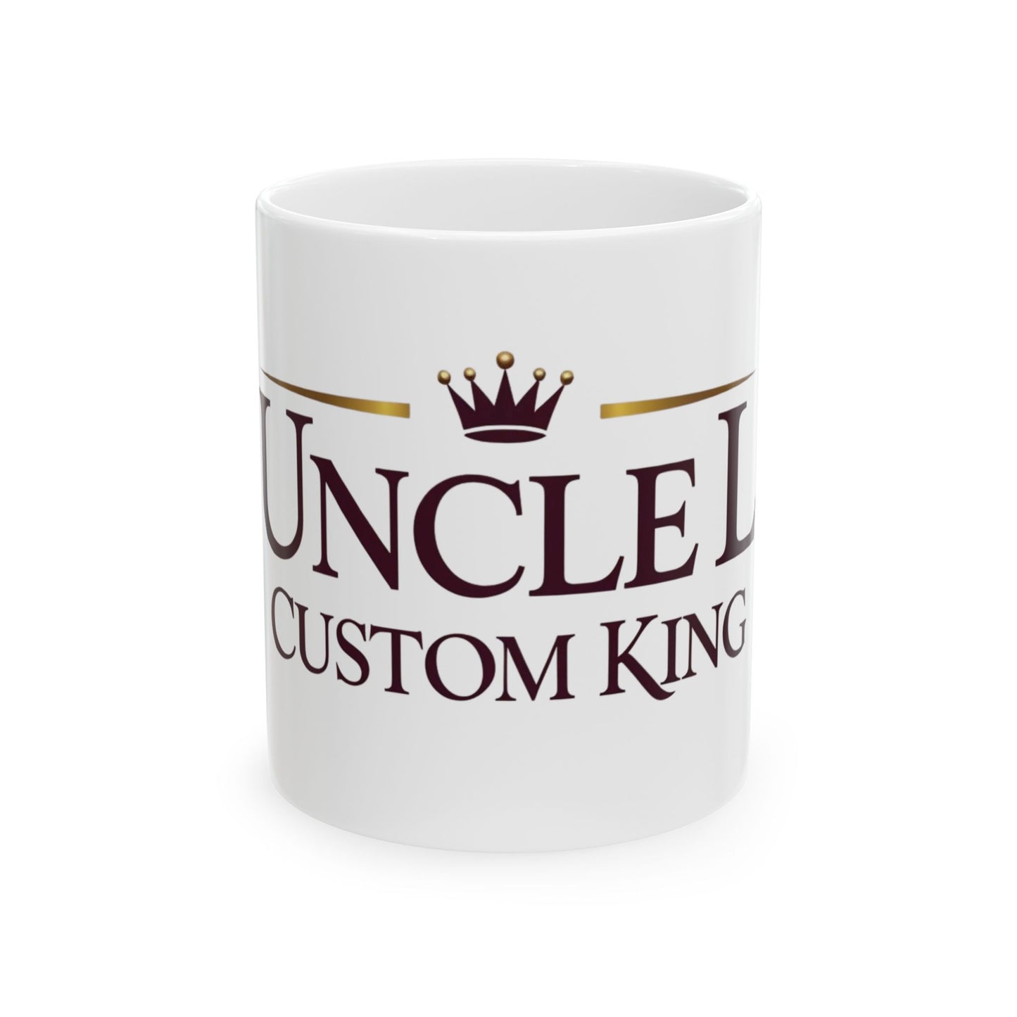 Uncle Custom King Ceramic Mug — Personalized Gift Coffee Cup (11oz/15oz)