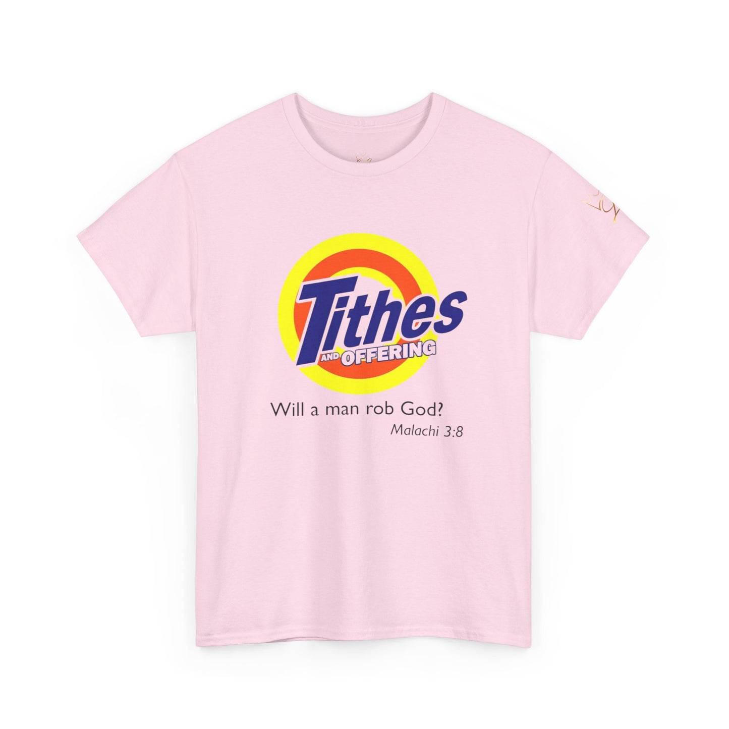 T-Shirt — "Tithes Offering" Gospel Logo Tee (Malachi 3:8) — Christian Giving Shirt