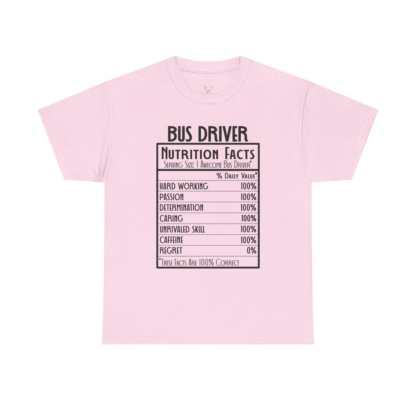 Bus Driver Nutrition Facts T-Shirt — Funny Bus Driver Gift Tee
