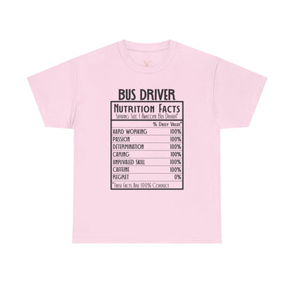 Bus Driver Nutrition Facts T-Shirt — Funny Bus Driver Gift Tee