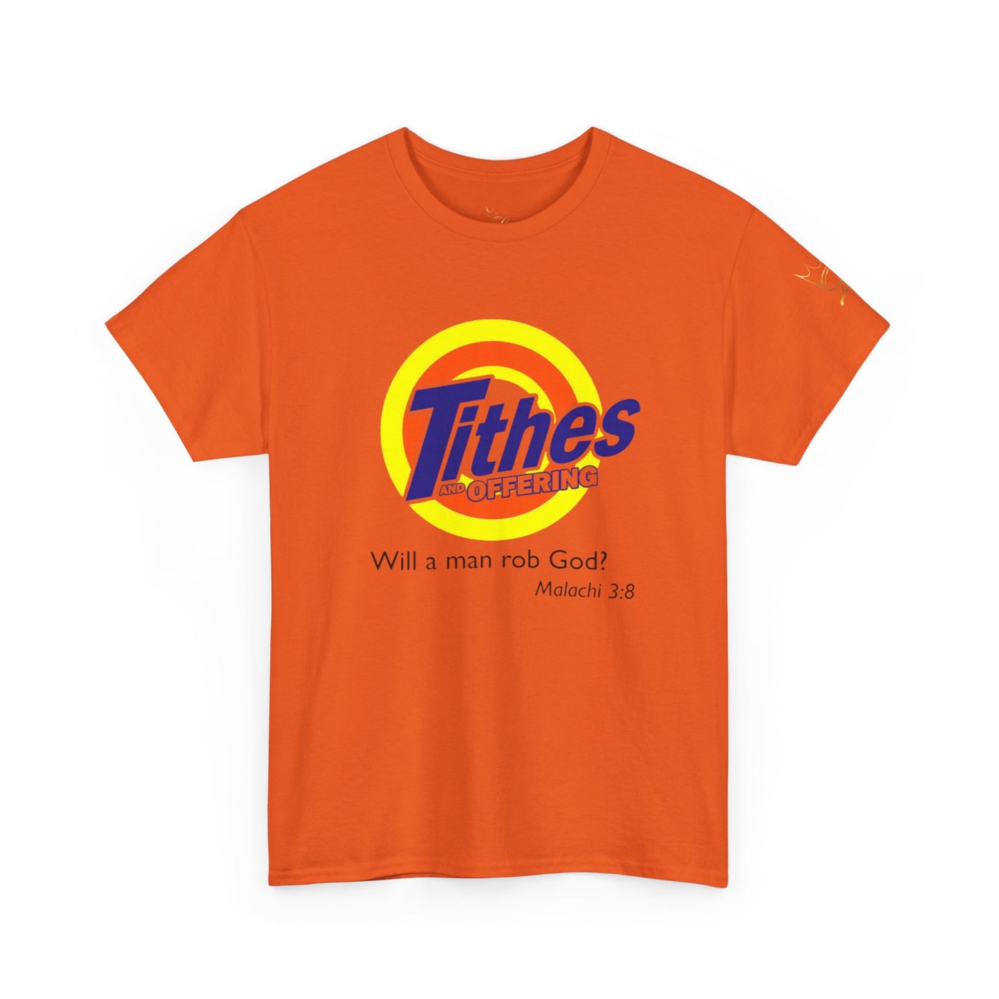 T-Shirt — "Tithes Offering" Gospel Logo Tee (Malachi 3:8) — Christian Giving Shirt